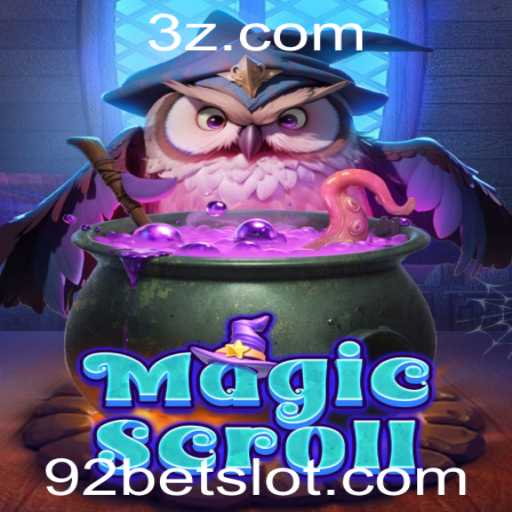 MagicScroll: Descubra o Fascinante Mundo do Jogo e a Inovação 92 Bet